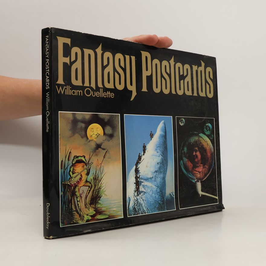 William Ouellette Fantasy Postcards