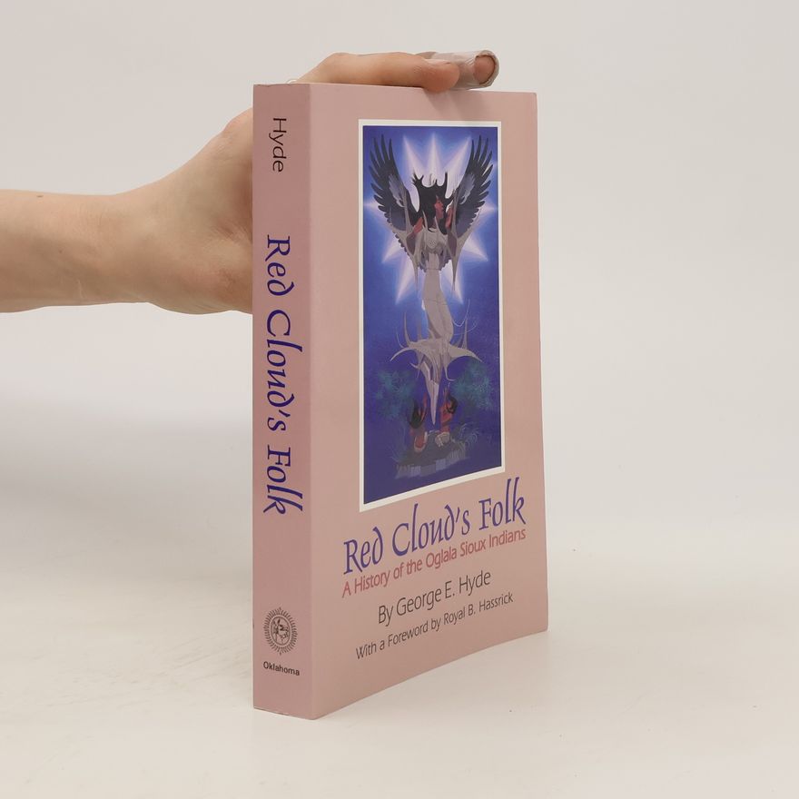 George E. Hyde Red Cloud's Folk