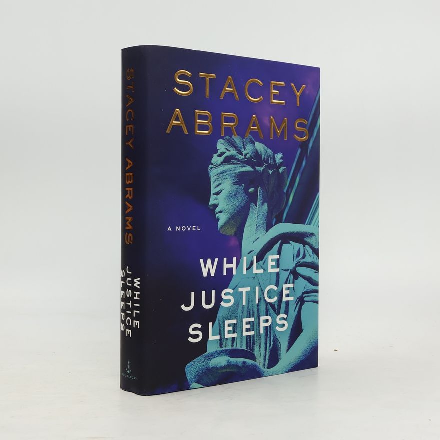 Stacey Abrams While Justice Sleeps