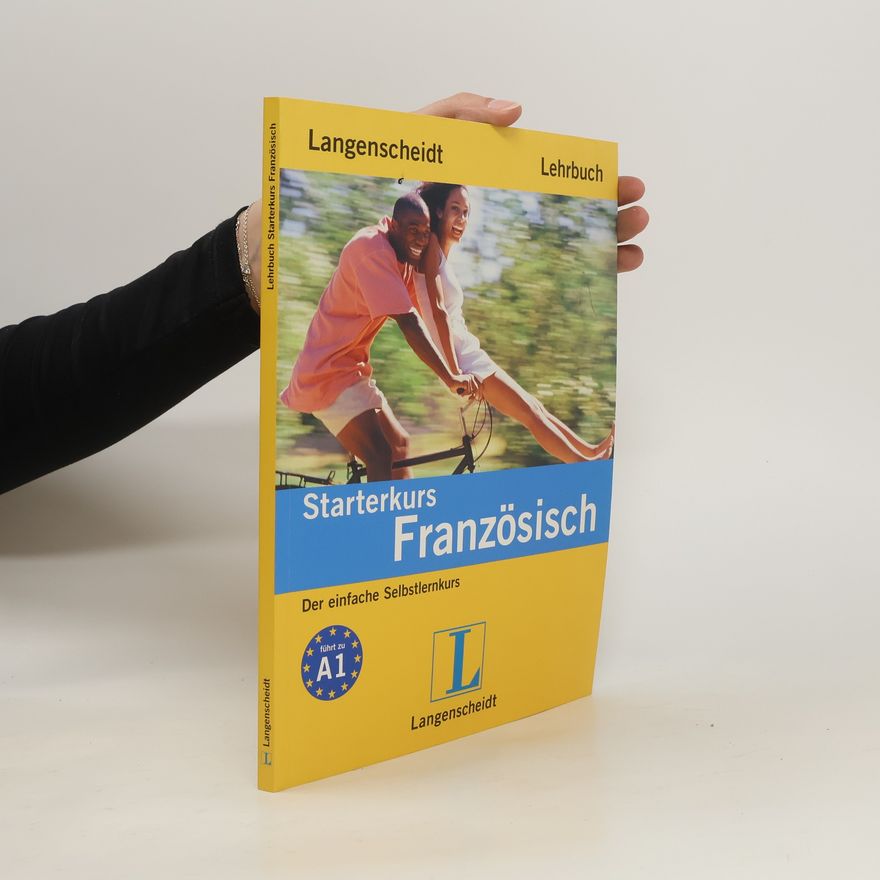 Autorenkollektiv Langenscheidt Starterkurs Französisch. Lehrbuch. A1