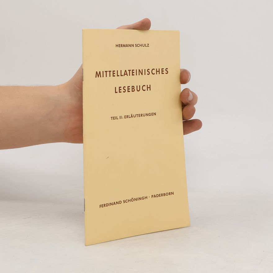 Helmuth Schulz Mittellateinisches Lesebuch. Teil II.