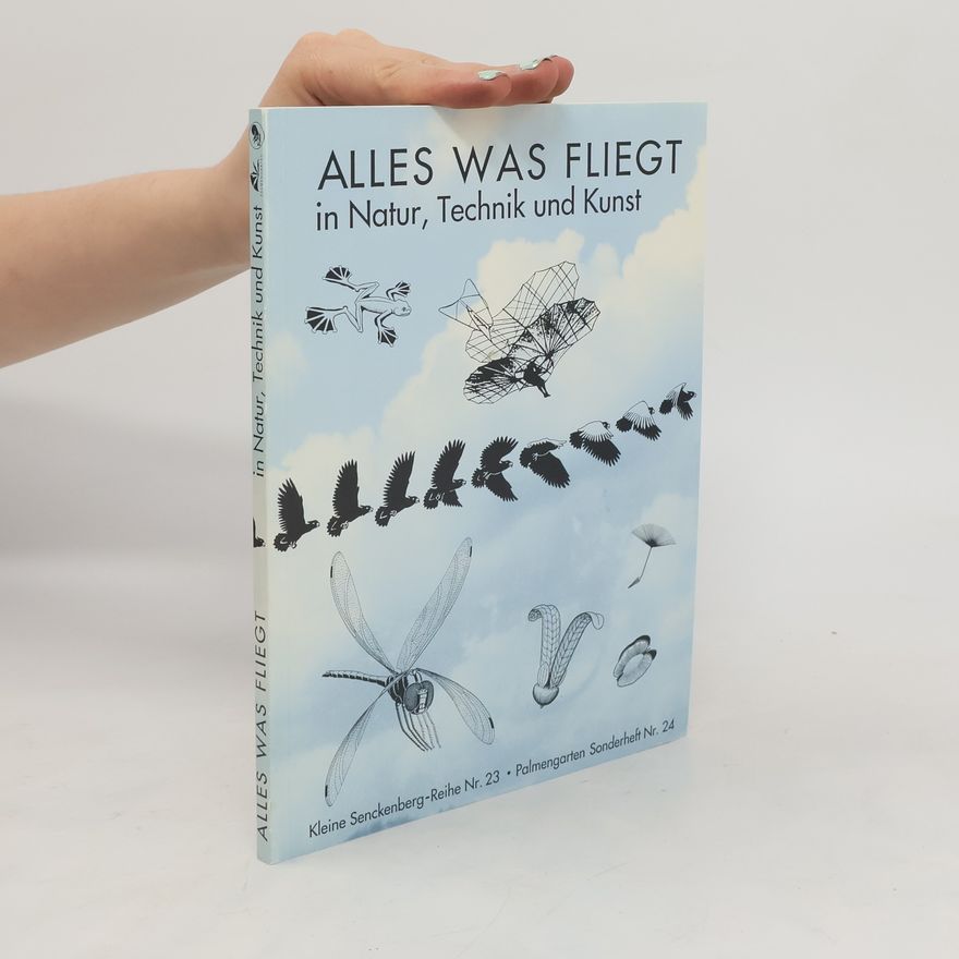 Isolde Hagemann Alles, was fliegt - in Natur, Technik und Kunst