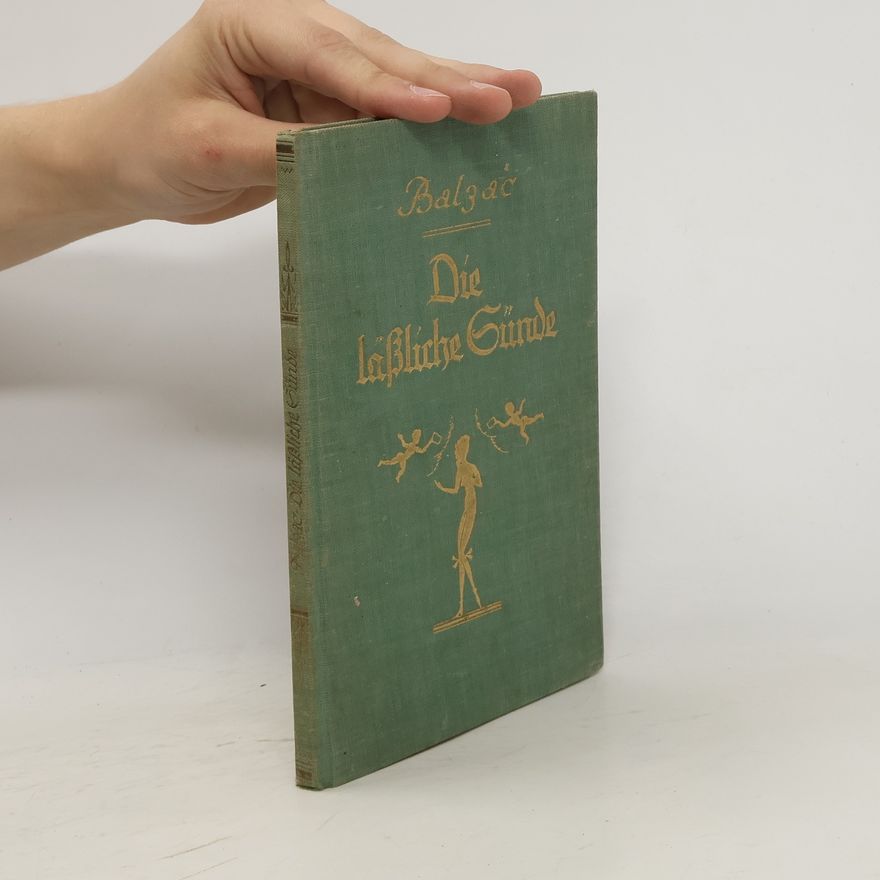 Honoré de Balzac Die läßliche Sünde