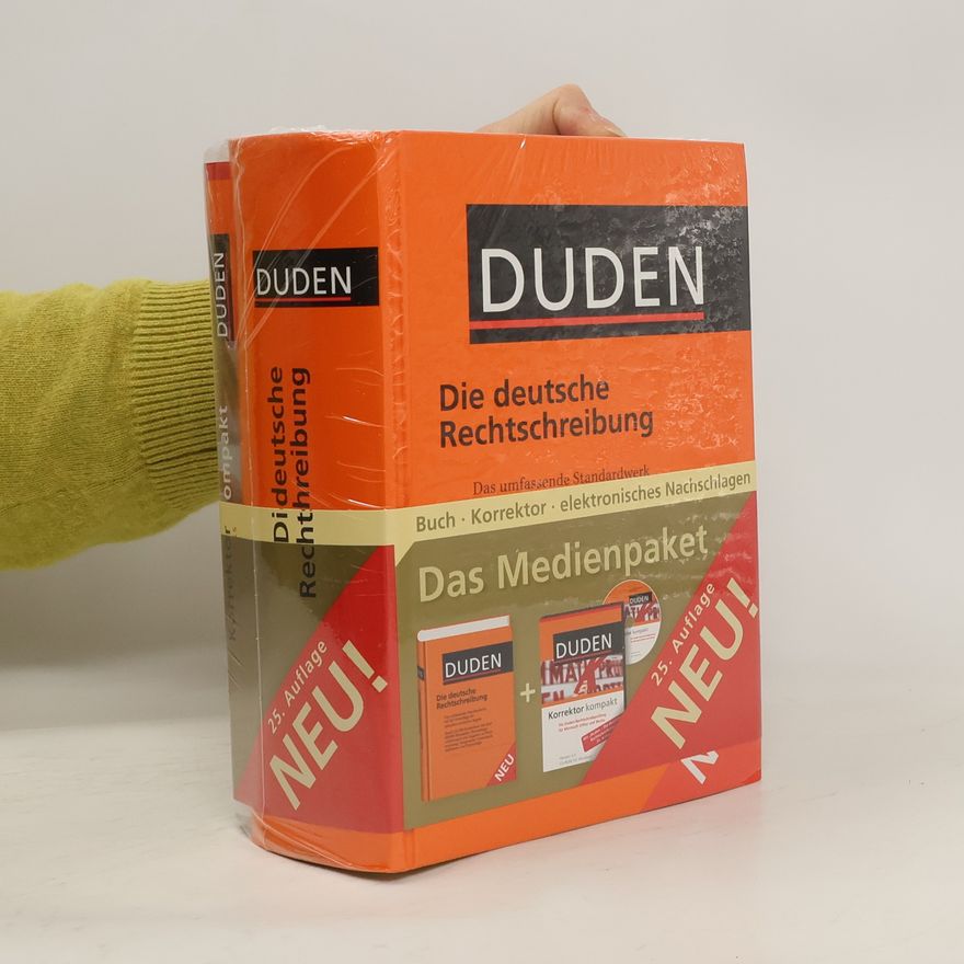 Autorenkollektiv Duden : Die deutsche Rechtschreibung