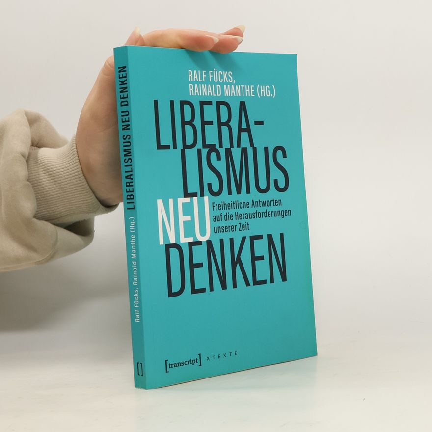 Ralf Fücks Liberalismus neu denken