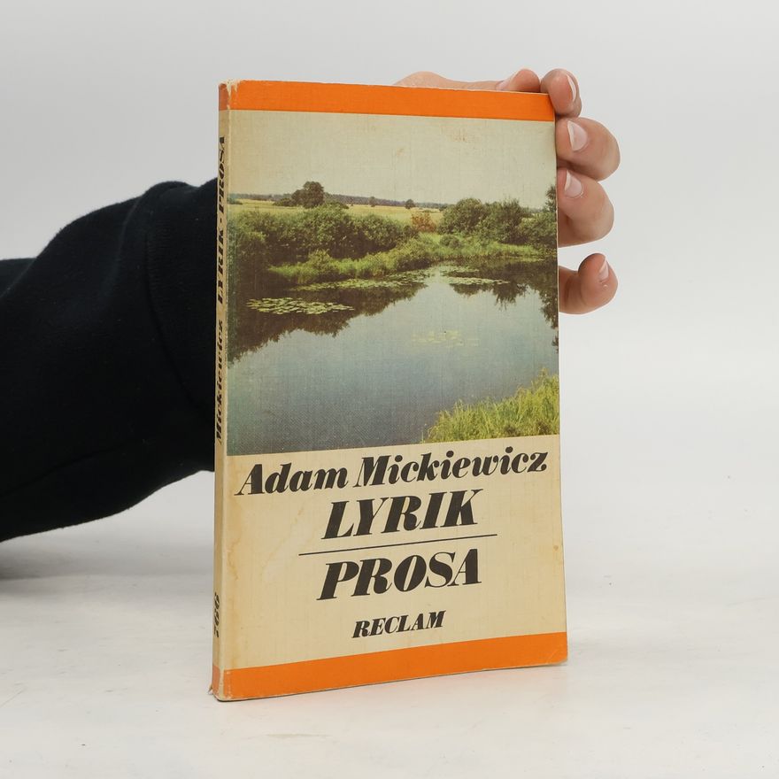 Adam Mickiewicz Lyrik / Prosa