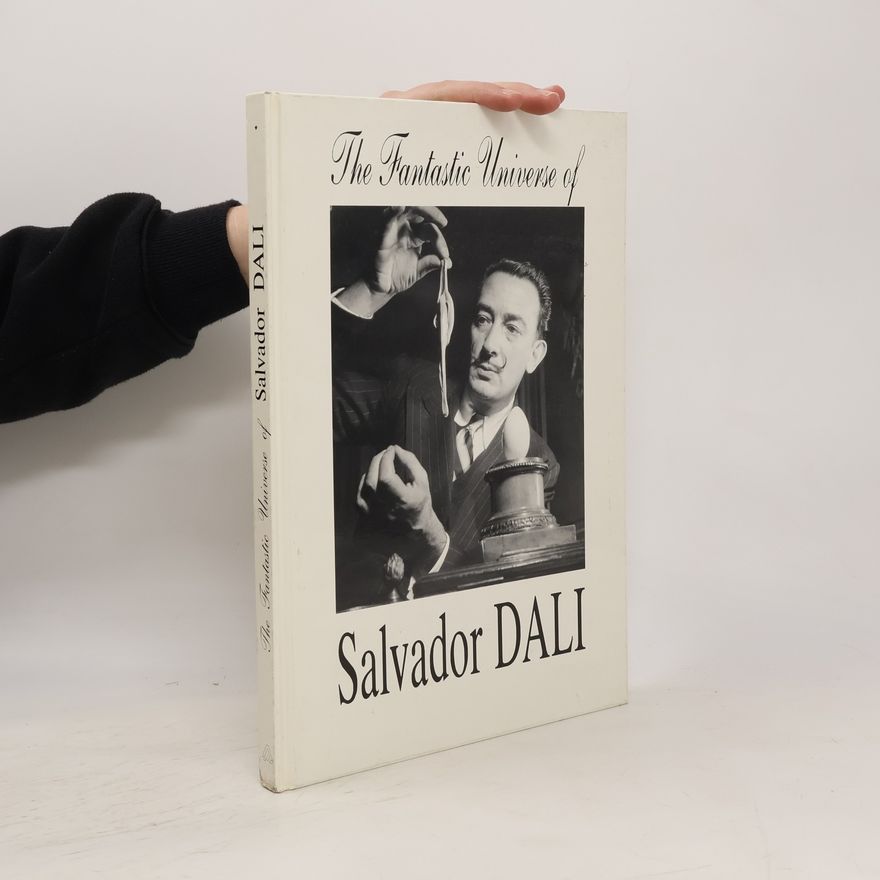 Kolektiv autorů The Fantastic Universe of Salvador Dali
