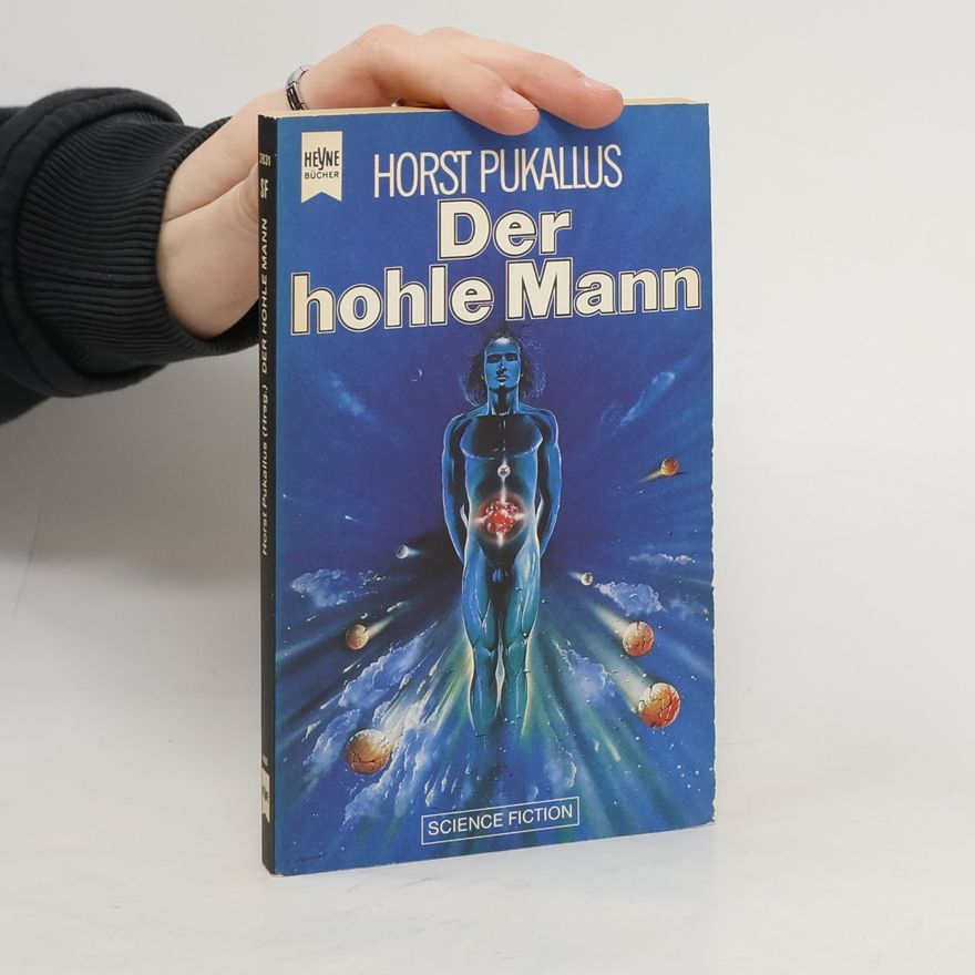 Horst Pukallus Der hohle Mann