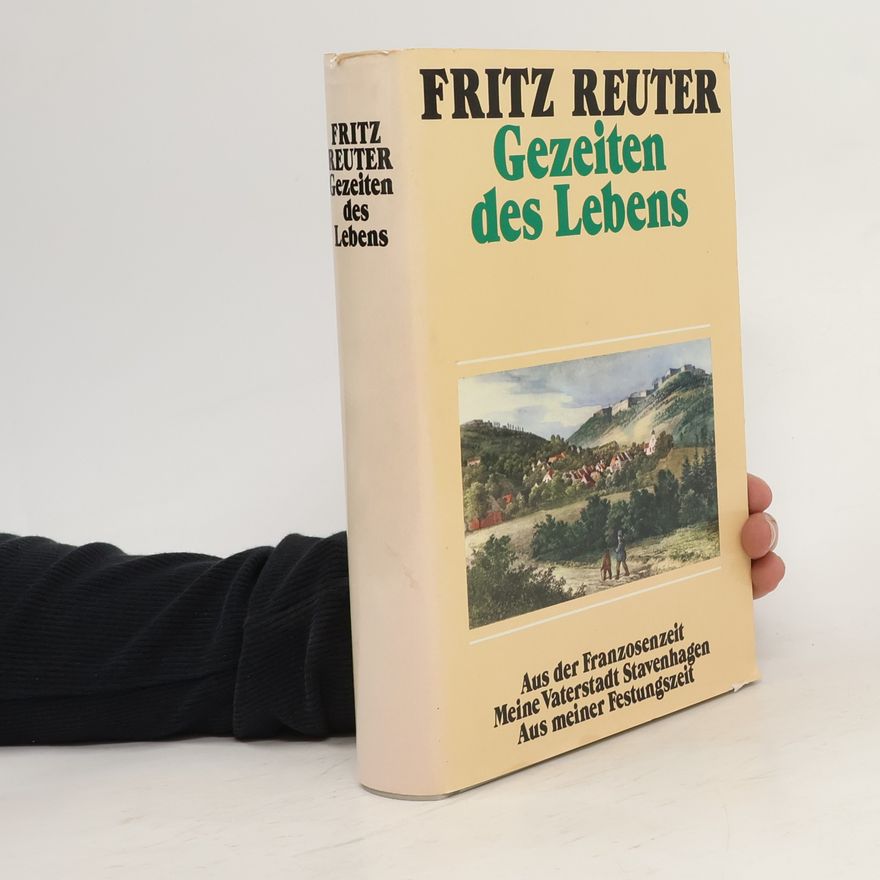 Fritz Reuter Gezeiten des Lebens