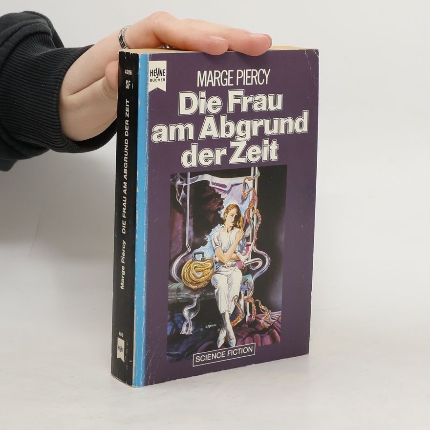 Marge Piercy Die Frau am Abgrund der Zeit