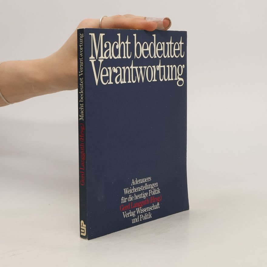 Gerd Langguth "Macht bedeutet Verantwortung"