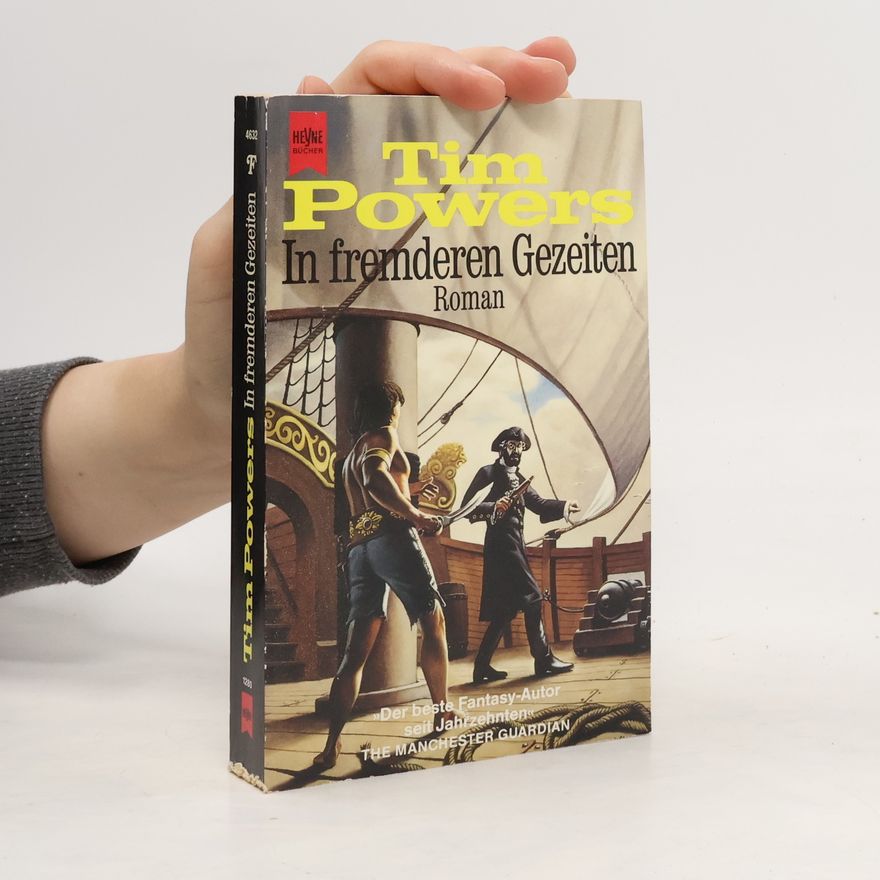 Tim Powers In fremderen Gezeiten