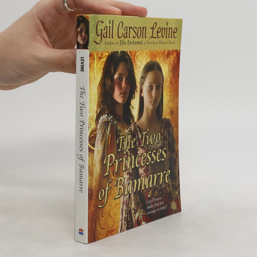 Gail Carson Levine The Two Princesses of Bamarre
