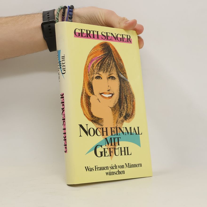 Gerti Senger Noch einmal mit Gefühl