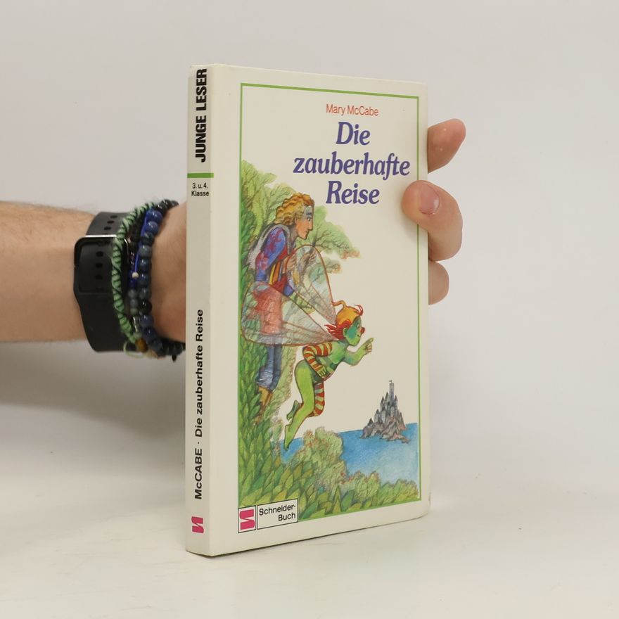 Mary Mccabe Die zauberhafte Reise