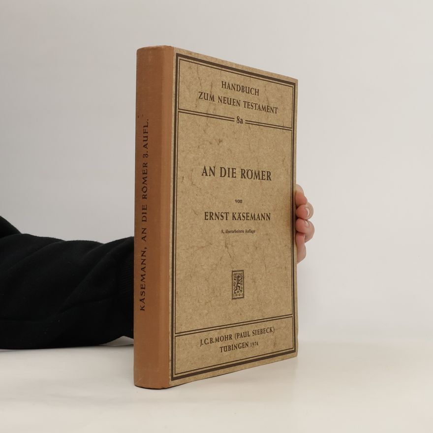 Ernst Käsemann An die Römer