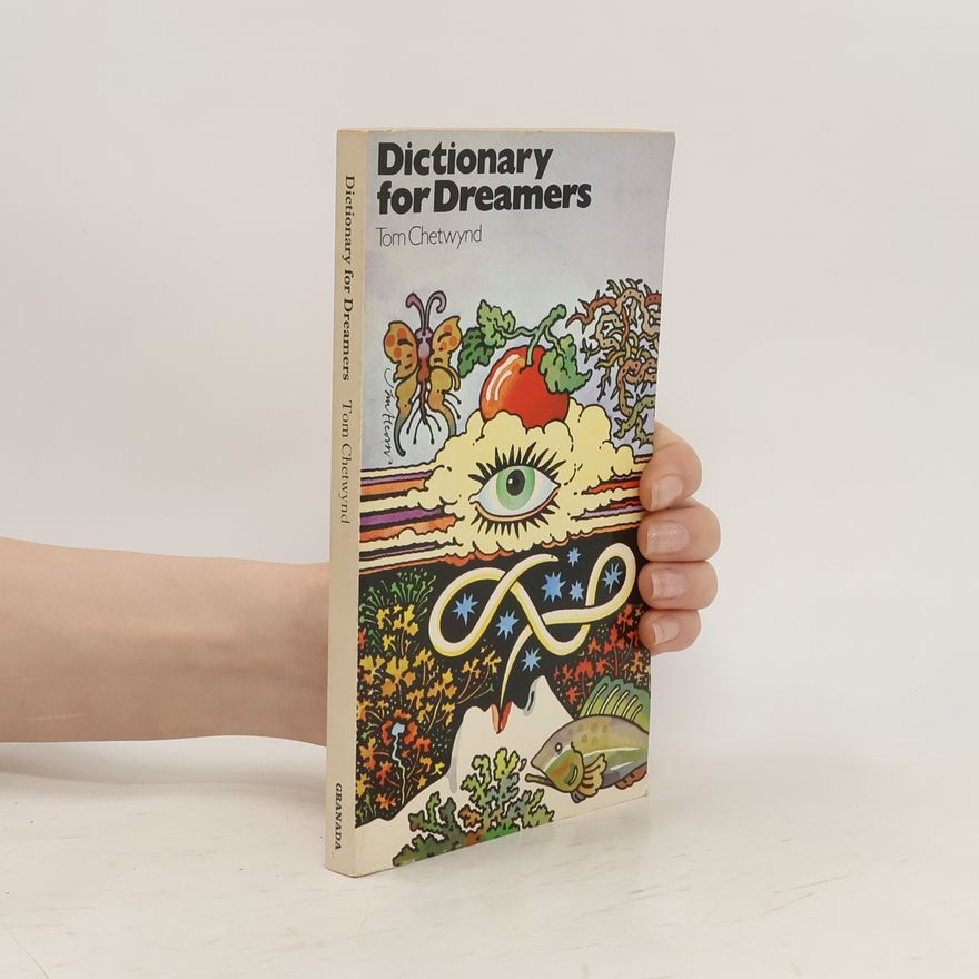 Tom Chetwynd Dictionary for Dreamers