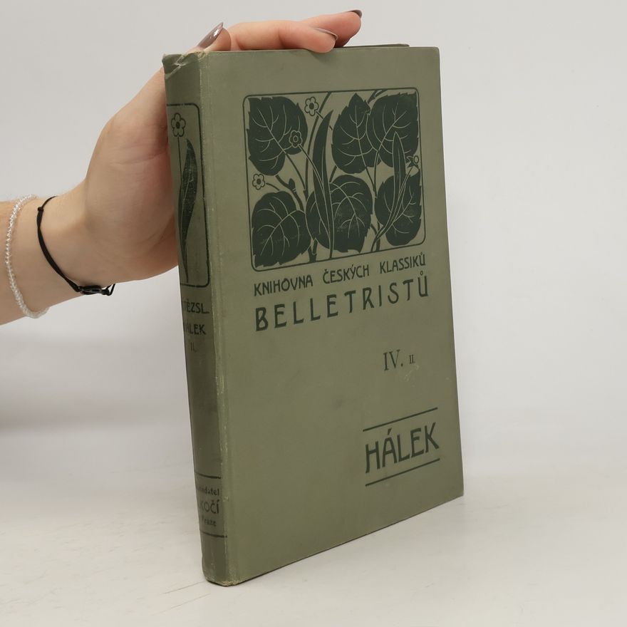 Vítězslav Hálek Knihovna českých klassiků belletristů IV.