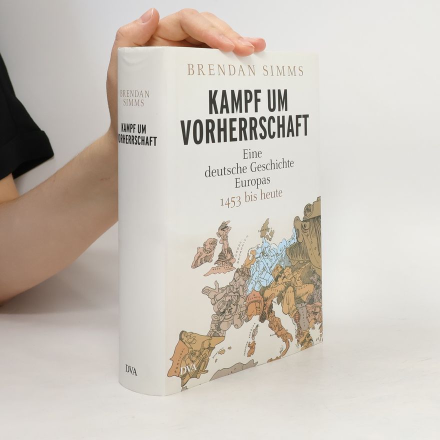 Brendan Simms Kampf um Vorherrschaft