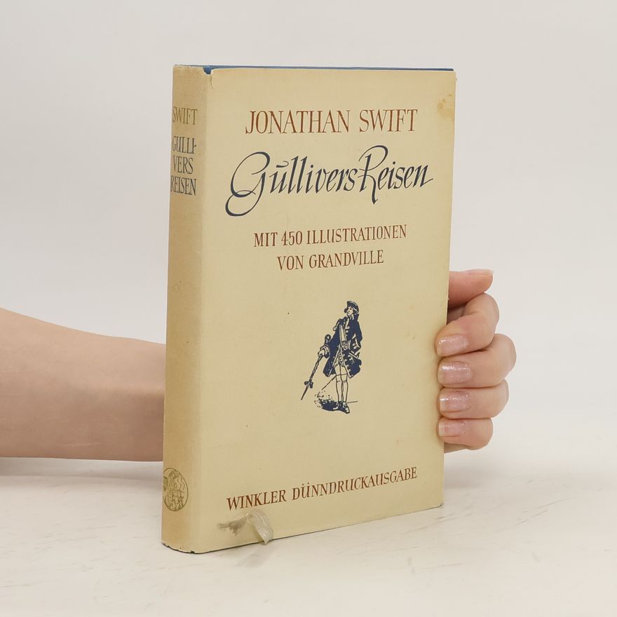 Kurt Heinrich Hansen Gullivers Reisen. Mit Illustrationen von Grandville