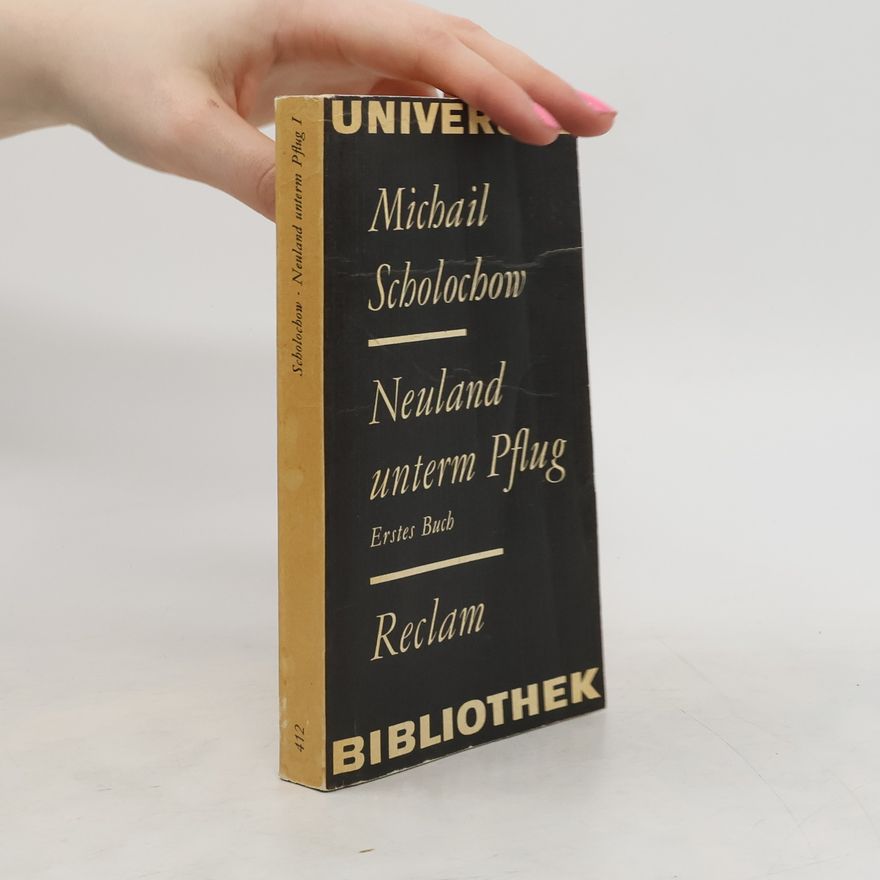 Michail Aleksandrovič Šolochov Neuland unterm Pflug