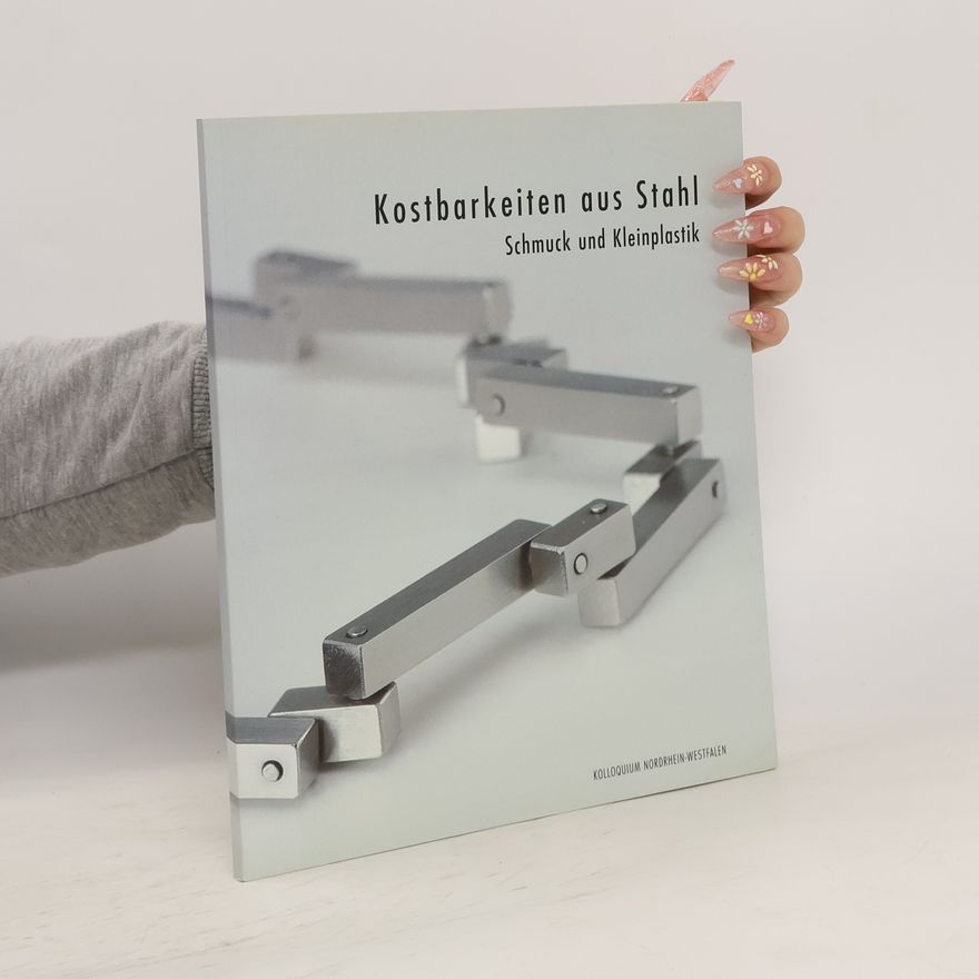 Auteurscollectief Kostbarkeiten aus Stahl