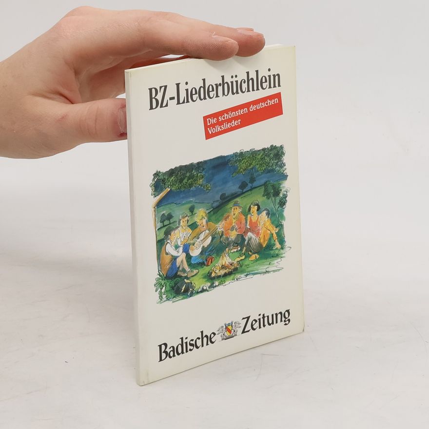Kolektiv autorů BZ-Liederbüchlein. Die schönsten deutschen Volkslieder