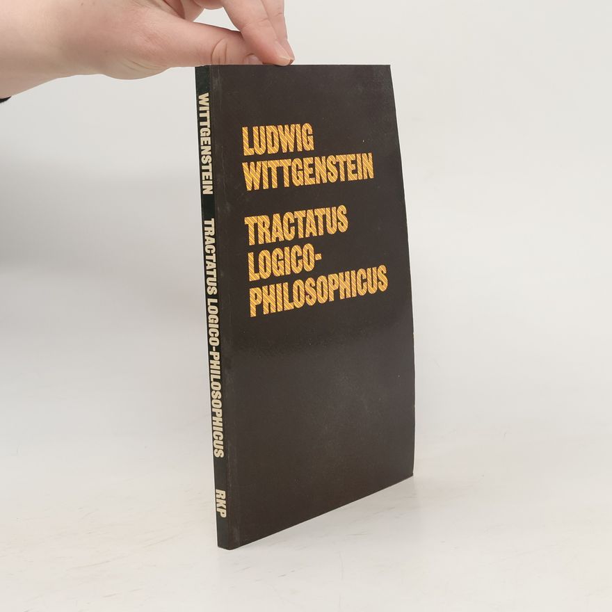Ludwig Wittgenstein Tractatus Logico-philosophicus