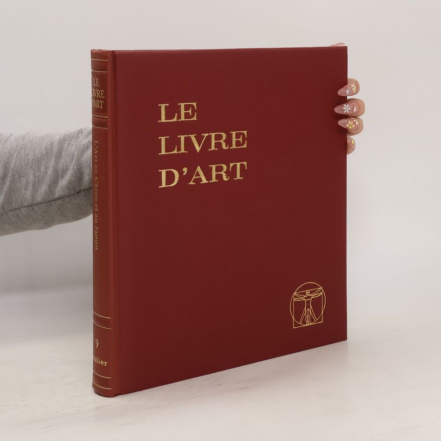 Donovan Michael Sullivan Le livre d’art 9. L’art en Chine et au Japon