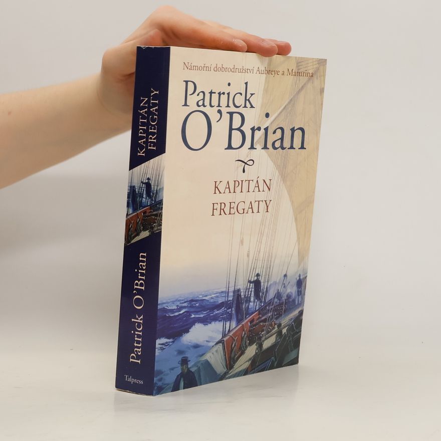 Patrick O'Brian Kapitán fregaty