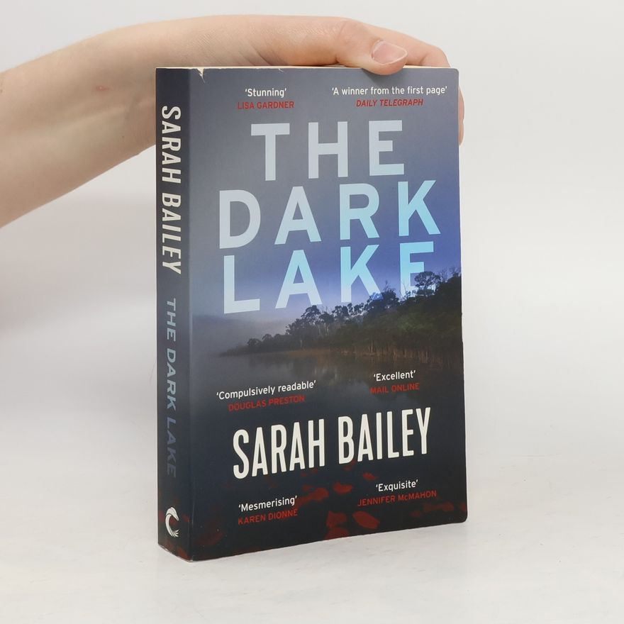 Sarah Bailey The Dark Lake
