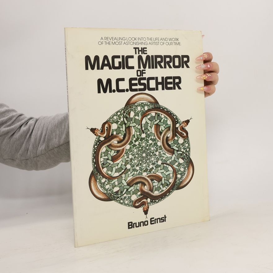 Bruno Ernst The magic mirror of M.C. Escher