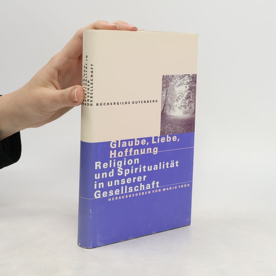 Mario Früh Glaube, Liebe, Hoffnung