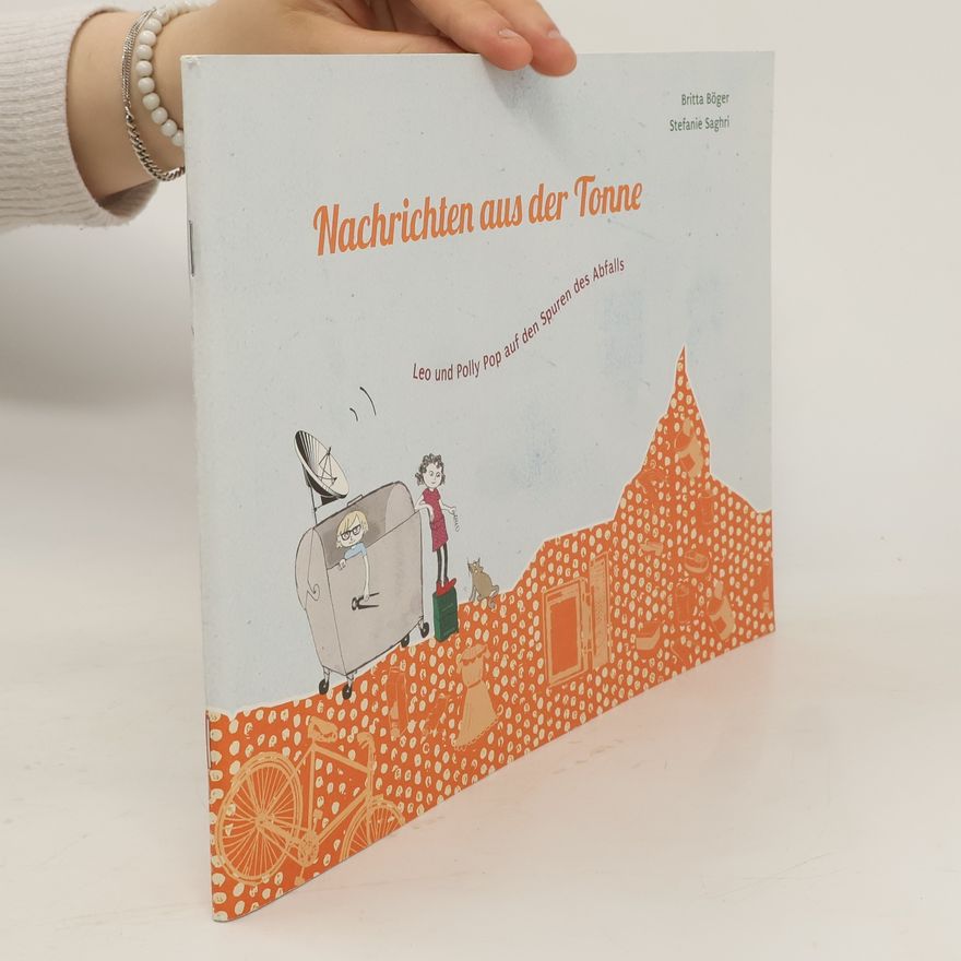 Stefanie Saghri Nachrichten aus der Tonne