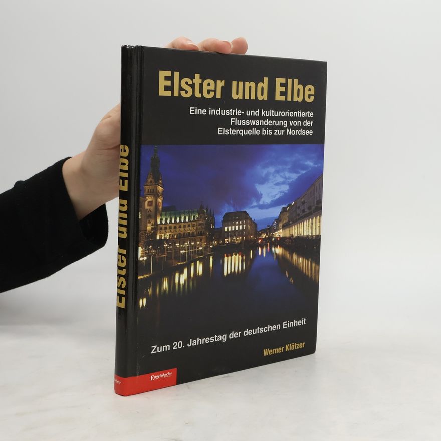 Werner Klötzer Elster und Elbe