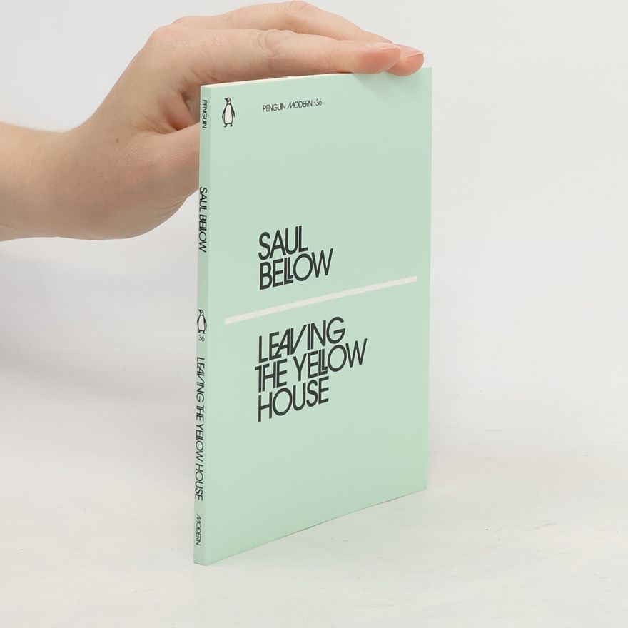 Saul Bellow Leaving the Yellow House
