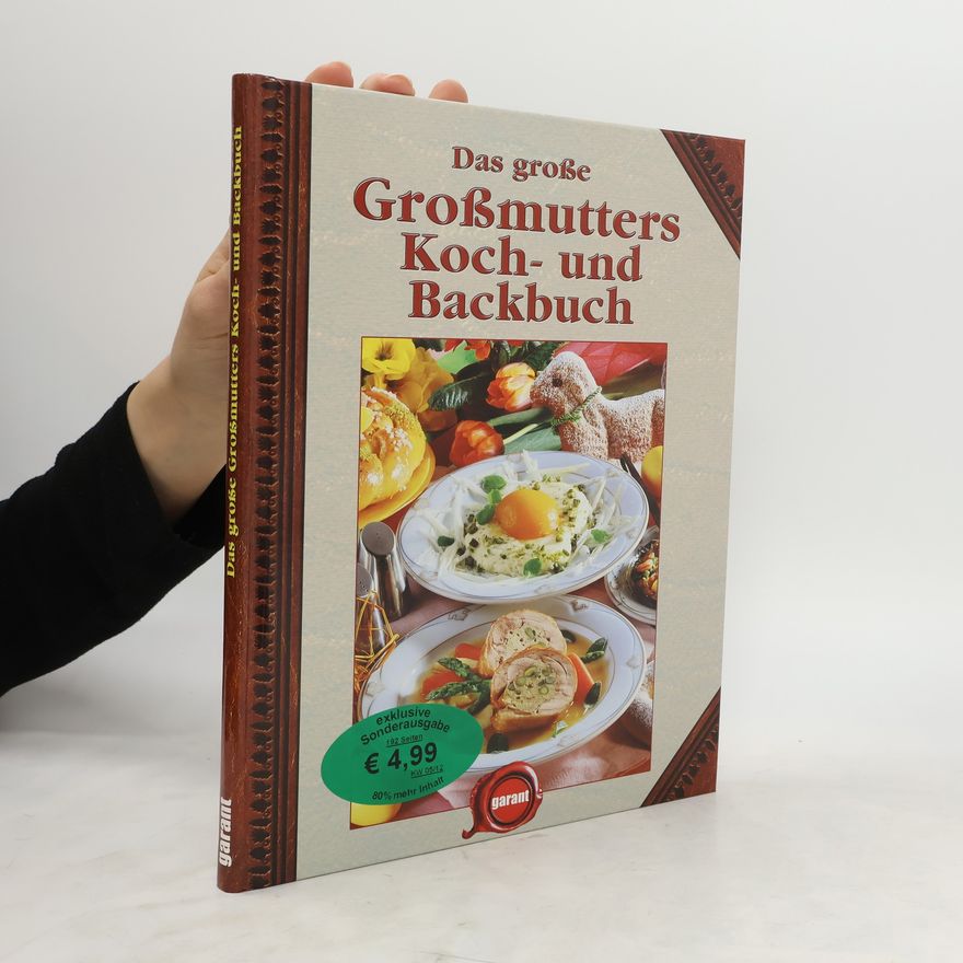 Kolektiv autorů Die besten Großmutters Koch- und Backrezepte