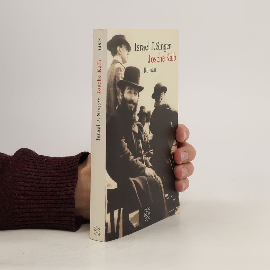 Israel Joshua Singer Josche Kalb