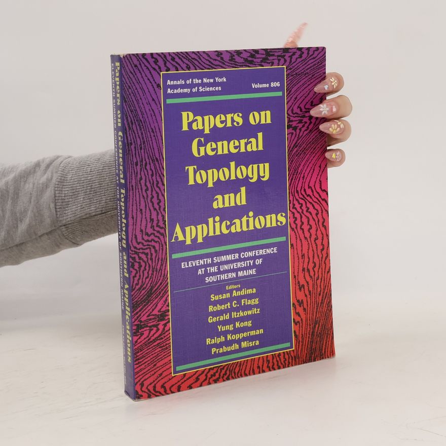 Kolektív autorov Papers on General Topology and Applications