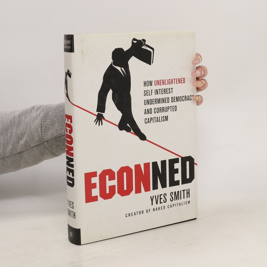 Yves Smith ECONned