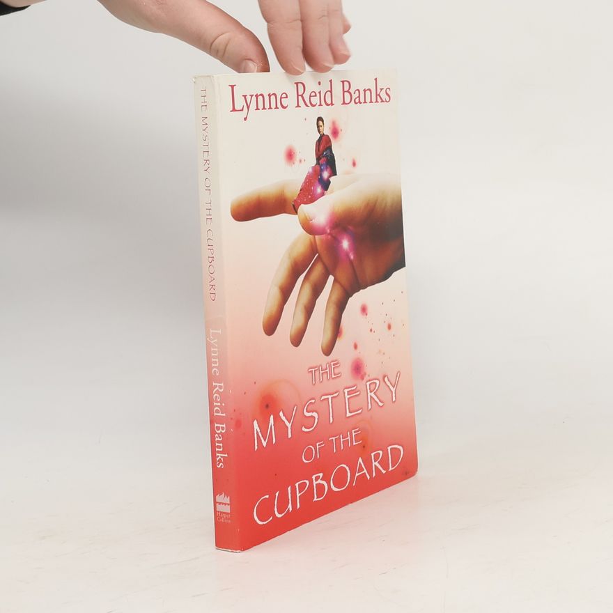Lynne Reid Banks The Mystery of the Cupboard