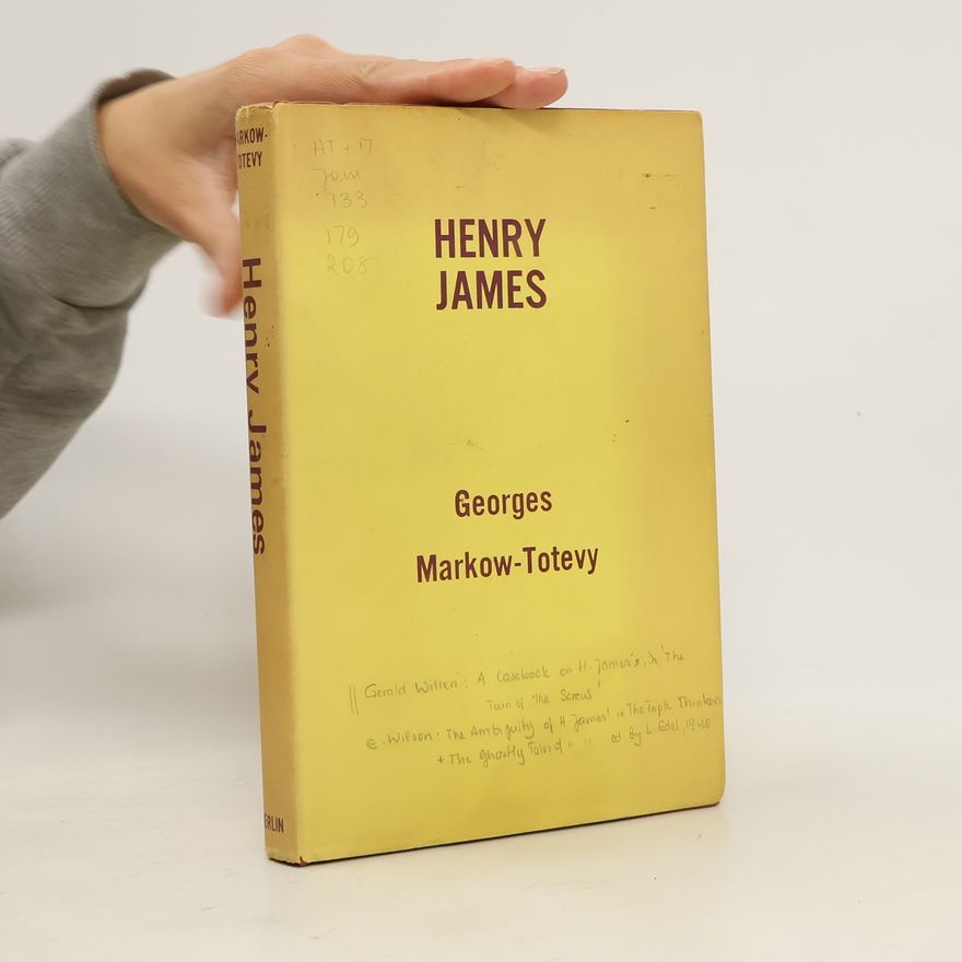 Georges Markow-Totevy Henry James