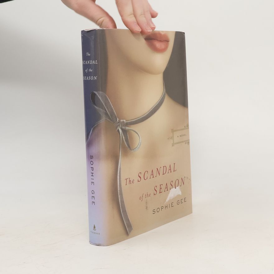 Sophie Gee The Scandal of the Season