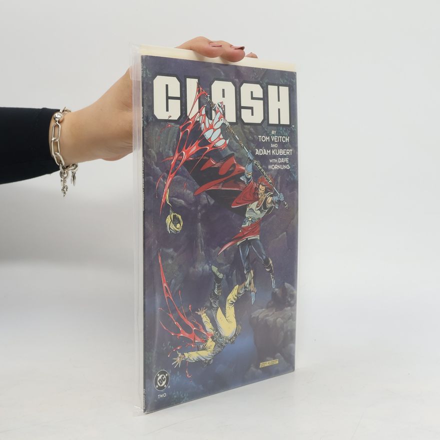 Tom Veitch Clash Book #2