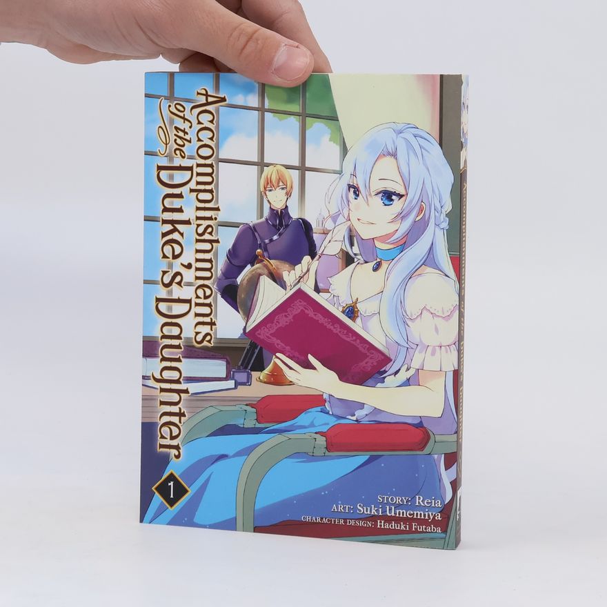 Mireia Prat Accomplishments of the Duke's Daughter Vol. 1