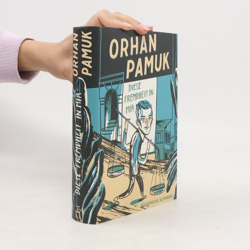Orhan Pamuk Diese Fremdheit in mir