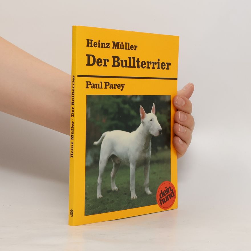 Heinz Müller Der Bullterrier
