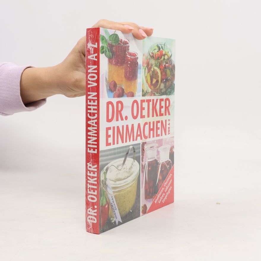 Autorenkollektiv Dr. Oetker Einmachen von A-Z