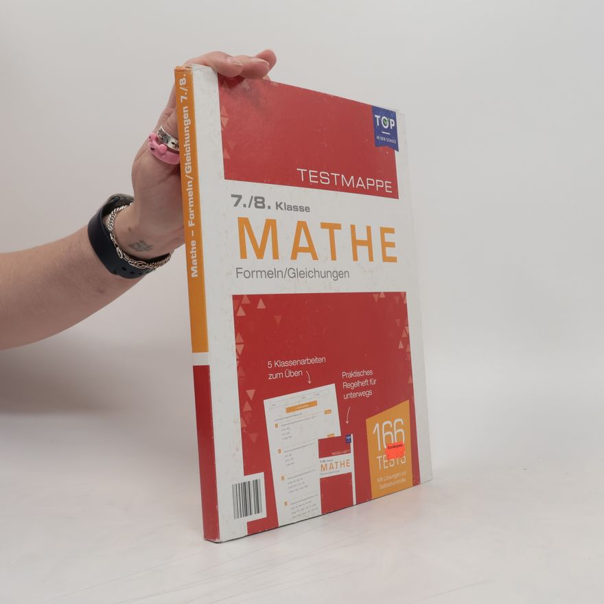 Kolektiv autorů Testmappe Mathe: Formeln/Gleichungen, 7.-8. Klasse Testmappe Mathe: Formeln/Gleichungen, 7.-8. Klasse