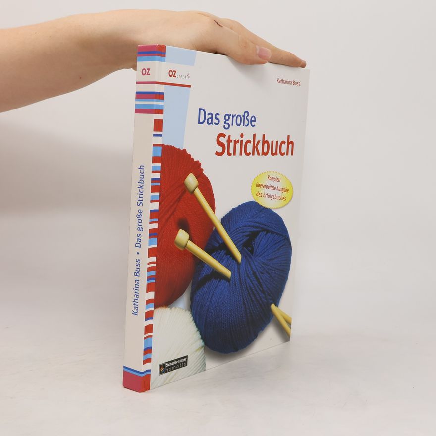 Katharina Buss Das große Strickbuch